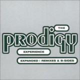The Prodigy - Experience (Expanded: Remixes & B-Sides) '2001